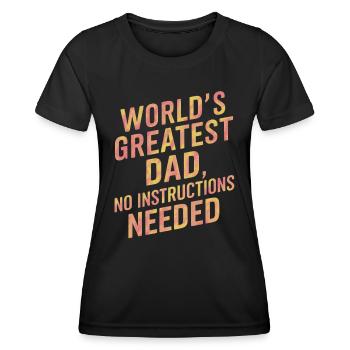 Worlds Greatest Dad Keine Anleitung Nötig - Frauen Funktions-T-Shirt - Schwarz - Vorne - AI Model Female 172 light (172cm)