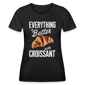 Alles Ist Besser Mit Croissant - Frauen Funktions-T-Shirt - Schwarz - Vorne - AI Model Female 172 light (172cm)