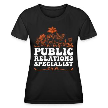 In My Public Relations Specialist Era - Women's Functional T-Shirt - black - Front - AI Model Female 172 light (172cm)