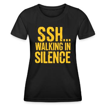 SSH... Walk In Silence - Tendance de la marche silencieuse - T-shirt sport Femme - noir - Devant - AI Model Female 172 light (172cm)