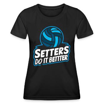 Volleyball Volleyballer Setters Do It Better - Women's Functional T-Shirt - black - Front - AI Model Female 172 light (172cm)