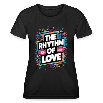 Der Rhythmus Der Liebe 90s R&B - Frauen Funktions-T-Shirt - Schwarz - Vorne - AI Model Female 172 light (172cm)