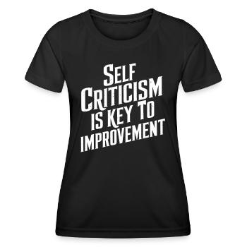 Self-criticism is the key to improvement - Women's Functional T-Shirt - black - Front - AI Model Female 172 light (172cm)