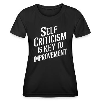 Self-criticism is the key to improvement - Women's Functional T-Shirt - black - Front - AI Model Female 172 light (172cm)