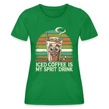 Iced Coffee Is My Sprit Drink Retro Vintage - Frauen Funktions-T-Shirt - Kelly Green - Vorne - AI Model Female 172 dark (172cm)