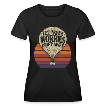 Laissez vos soucis s’envoler Montgolfière - T-shirt sport Femme - noir - Devant - AI Model Female 172 light (172cm)