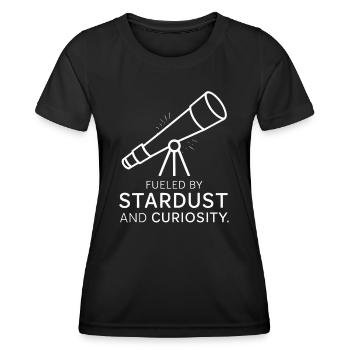 Angetrieben von Sternenstaub und Neugierde für - Frauen Funktions-T-Shirt - Schwarz - Vorne - AI Model Female 172 light (172cm)
