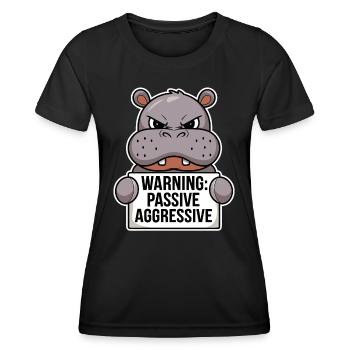 Warning: Passive Aggressive Hippopotamus - Women's Functional T-Shirt - black - Front - AI Model Female 172 light (172cm)
