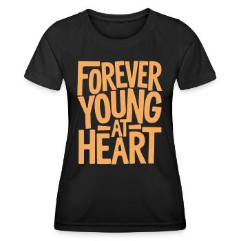 Forever young at heart, birthday getting older - Women's Functional T-Shirt - black - Front - AI Model Female 172 light (172cm)