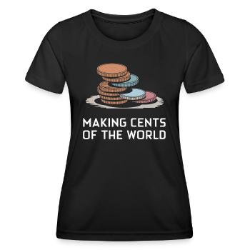 Making Cents Of The World Stack Of Coins Humor - Women's Functional T-Shirt - black - Front - AI Model Female 172 light (172cm)