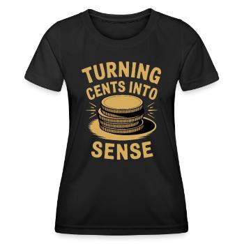Turning Cents Into Sense motif for bargain hunters - Women's Functional T-Shirt - black - Front - AI Model Female 172 light (172cm)