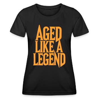 Birthday Getting Older Like a Legend - Women's Functional T-Shirt - black - Front - AI Model Female 172 light (172cm)