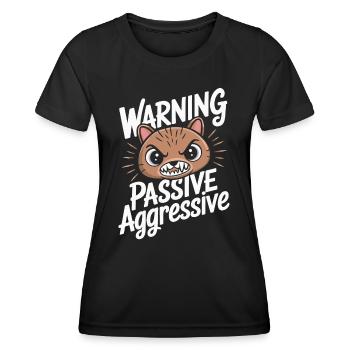 Avertissement, Passif, Agressif, Drôle de chat - T-shirt sport Femme - noir - Devant - AI Model Female 172 light (172cm)