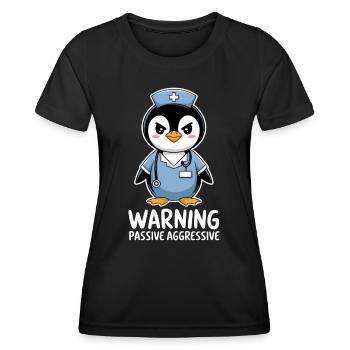 Warning Passive Aggressive Penguin - Women's Functional T-Shirt - black - Front - AI Model Female 172 light (172cm)