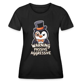 Pingouin avec monocle Avertissement Passif Agressif - T-shirt sport Femme - noir - Devant - AI Model Female 172 light (172cm)