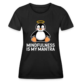 Achtsamkeit Ist Mein Mantra Pinguin - Frauen Funktions-T-Shirt - Schwarz - Vorne - AI Model Female 172 light (172cm)