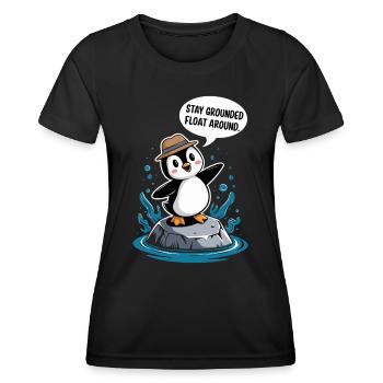 Bleib Geerdet Schwebe Umher Pinguin - Frauen Funktions-T-Shirt - Schwarz - Vorne - AI Model Female 172 light (172cm)