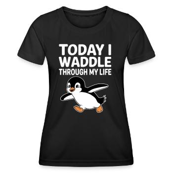 Aujourd’hui, je me dandine dans ma vie avec Penguin - T-shirt sport Femme - noir - Devant - AI Model Female 172 light (172cm)