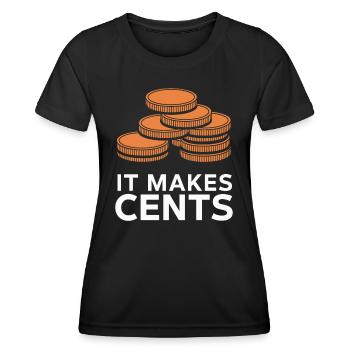 It Makes Cents Funny Coins Graphic - Women's Functional T-Shirt - black - Front - AI Model Female 172 light (172cm)