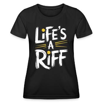 Gitarrenspieler: Life's A Riff Kunstwerk - Frauen Funktions-T-Shirt - Schwarz - Vorne - AI Model Female 172 light (172cm)