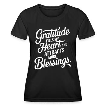Manifesting Abundance Quote: Gratitude Fills - Women's Functional T-Shirt - black - Front - AI Model Female 172 light (172cm)