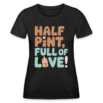 Half a year full of love Half a year Birthday - Women's Functional T-Shirt - black - Front - AI Model Female 172 light (172cm)