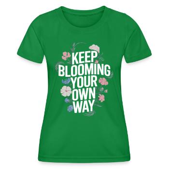 Keep Blooming Your Own Way Botanical - Women's Functional T-Shirt - kelly green - Front - AI Model Female 172 dark (172cm)