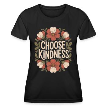 Choisissez la citation inspirante de la gentillesse - T-shirt sport Femme - noir - Devant - AI Model Female 172 light (172cm)