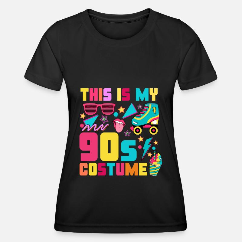 This is my 90s costume - Women's Functional T-Shirt - black