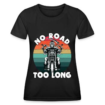 No Road Too Long. Motorcycle tours. - Women's Functional T-Shirt - black - Front - AI Model Female 172 light (172cm)