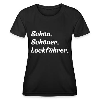 Schön. Schöner. Lockführer - Frauen Funktions-T-Shirt - Schwarz - Vorne - AI Model Female 172 light (172cm)