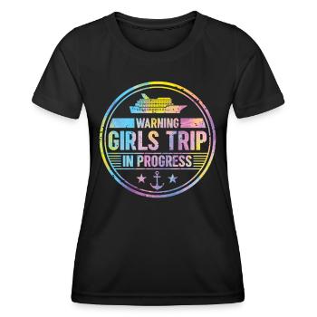 Warnung Girls Trip Im Gange - Frauen Funktions-T-Shirt - Schwarz - Vorne - AI Model Female 172 light (172cm)