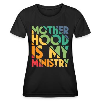 La maternité est mon ministère - T-shirt sport Femme - noir - Devant - AI Model Female 172 light (172cm)