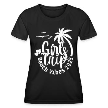 Weekend Girls Trip Beach Vibes 2025 - Women's Functional T-Shirt - black - Front - AI Model Female 172 light (172cm)