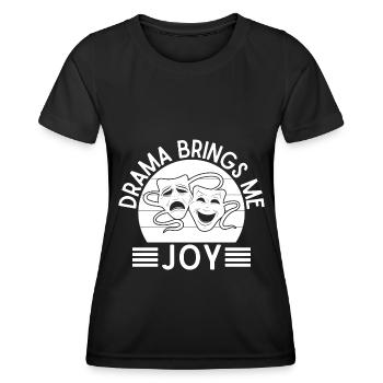 Theater Drama Brings Me Joy Actor Musical Design - Frauen Funktions-T-Shirt - Schwarz - Vorne - AI Model Female 172 light (172cm)
