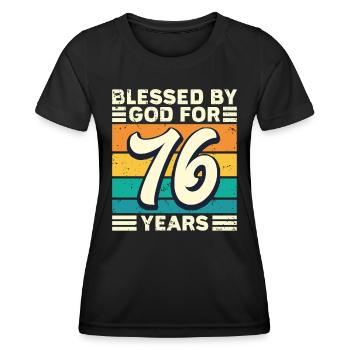 76 Birthday Gift Years Funny Saying - Women's Functional T-Shirt - black - Front - AI Model Female 172 light (172cm)