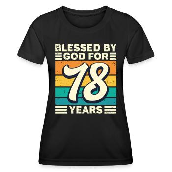 78 Birthday Gift Years Funny Saying - Women's Functional T-Shirt - black - Front - AI Model Female 172 light (172cm)