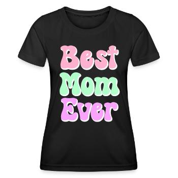 Mom Gift Mother's Day Birthday Mom - Women's Functional T-Shirt - black - Front - AI Model Female 172 light (172cm)