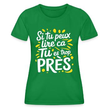 Si Tu Peux Lire Ça Tu Es Trop Près Phrase Amusante - T-shirt sport Femme - vert - Devant - AI Model Female 172 dark (172cm)