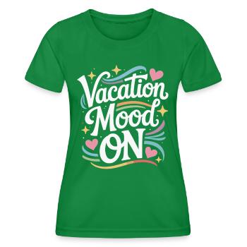 Vacation Mood On Sommer Festival Reise Club Urlaub - Frauen Funktions-T-Shirt - Kelly Green - Vorne - AI Model Female 172 dark (172cm)