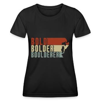 Bold Bolder Boulderer Bloc Bloc - T-shirt sport Femme - noir - Devant - AI Model Female 172 light (172cm)
