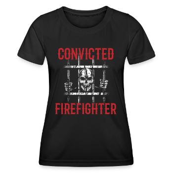 Convicted Firefighter - Frauen Funktions-T-Shirt - Schwarz - Vorne - AI Model Female 172 light (172cm)