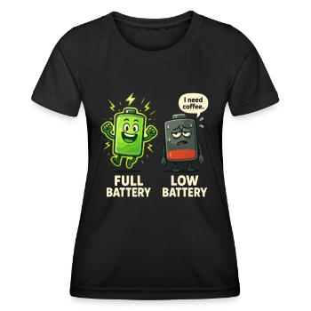 Battery full vs. empty – energy level coffee joke - Women's Functional T-Shirt - black - Front - AI Model Female 172 light (172cm)