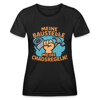 Meine Baustelle – Meine Chaosregeln - Frauen Funktions-T-Shirt - Schwarz - Vorne - AI Model Female 172 light (172cm)