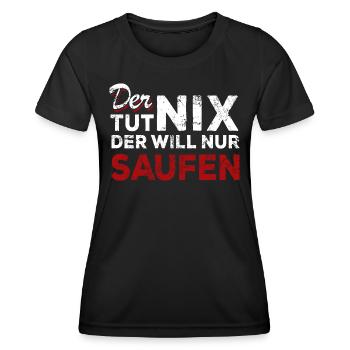 Der tut nix der will nur Saufen - Spruch - Frauen Funktions-T-Shirt - Schwarz - Vorne - AI Model Female 172 light (172cm)