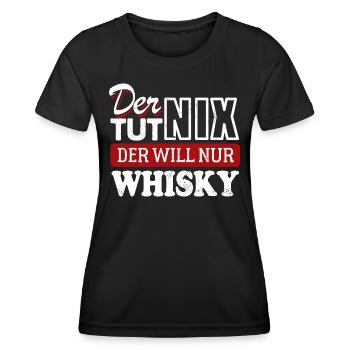 Der tut nix der will nur Whisky - Spruch - Frauen Funktions-T-Shirt - Schwarz - Vorne - AI Model Female 172 light (172cm)