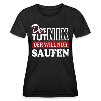 Der tut nix der will nur saufen - Spruch - Frauen Funktions-T-Shirt - Schwarz - Vorne - AI Model Female 172 light (172cm)