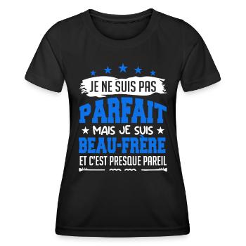 Pas parfait beau frère - T-shirt sport Femme - noir - Devant - AI Model Female 172 light (172cm)