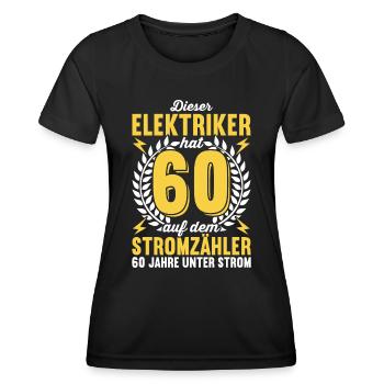 Elektriker Elektroinstallateur 60. Geburtstag - Frauen Funktions-T-Shirt - Schwarz - Vorne - AI Model Female 172 light (172cm)