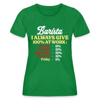 100% Au Travail Citation Drôle Barista - T-shirt sport Femme - vert - Devant - AI Model Female 172 dark (172cm)